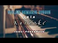 Download Lagu Malam Semakin Dingin - Spin ( Karaoke piano  ~Versi Perempuan )