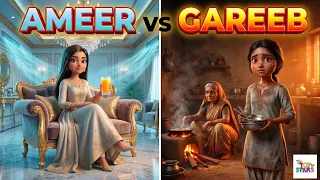 Garmi - Ameer vs Gareeb | गरीब vs अमीर | Emotional Hindi Moral Story | ToyStars