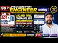 Day 16 - SQL Data Types Constraints Keys Database Design Application Support Engineer