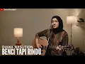 Download Lagu BENCI TAPI RINDU - DIANA NASUTION | COVER BY UMIMMA KHUSNA (FYP TIKTOK)
