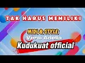 Download Lagu Tak Harus Memiliki style MIDI dutplo 