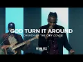 Download Lagu God Turn It Around | Fearless BND | Church of the City Cover