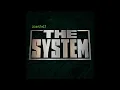 Lagu The System - The System (Entrance Theme)