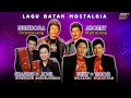 Lagu Lagu Batak Nostalgia Duet - Bunthora S \u0026 Jhonny S M, Charles S \u0026 Joel S, Willy S \u0026 Tigor P