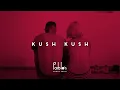 Lagu Kush Kush – Fight Back With Love Tonight [Official Video]