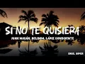 Juan Magán, Belinda, Lápiz Consciente - Si no te quisiera (letra)