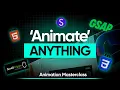 Animate ANYTHING in 2 Hours with THESE Amazing Libraries
