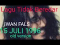 Download Lagu IWAN FALS - 15 JULI 1996 (old)