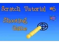Scratch Tutorial 6 Shooting Game
