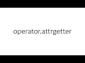 operator attrgetter in Python