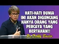 Download Lagu SEKALIPUN DUNIA DIGUNCANG TAPI ORANG YANG BERLINDUNG PADA TUHAN AKAN SELAMAT | PDT. DEBBY BASJIR