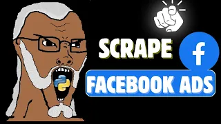 How to Scrape Facebook Meta Ads Library in Python