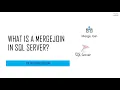 SQL Interview Question - What is a Merge Join in SQL Server