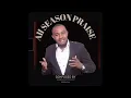 Download Lagu All Season Praise — Nnamdi Ewenighi |Latest Nigerian Gospel Music 2023
