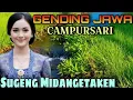 Lagu GENDING JAWA CAMPURSARI TERPOPULER || SUGENG MIDANGETAKEN