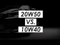 20W50 vs 10W40 engine oil differences