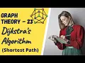 Graph Theory - 23 Dijkstra s Algorithm Shortest Path