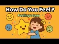 How Do You Feel The Feelings Song Emotions Song Starlala ABC