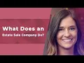 What Does an Estate Company Do