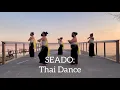 Download Lagu Thai Dance (SEADO showcase)