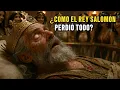 The Fall of Solomon: How the King Who Had Everything Died With Nothing