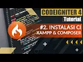 Tutorial Codeigniter 4 untuk Pemula Cara Install Codeigniter 4 di Xampp dan Melalui Composer