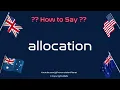 How to Pronounce Allocation CORRECTLY Pronunciation Planet