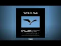 Lost Frequencies - Live It All