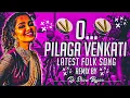 Download Lagu O PILAGA VENKATI NEW SONG FOLK SONG REMIX BY DJ SHIVA BEJJUR #DJREMIX