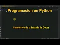 Conversion de Entrada de Datos en Python
