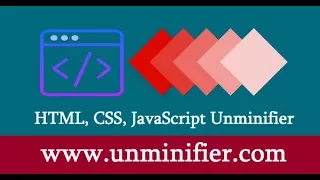 Unminify JavaScript CSS and HTML with Online Tool