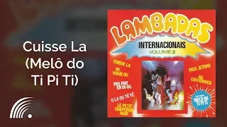 Download Eric Brou - Cuisse La (Melô do Ti Pi Ti) - Lambadas Internacionais, Vol. 2 MP3