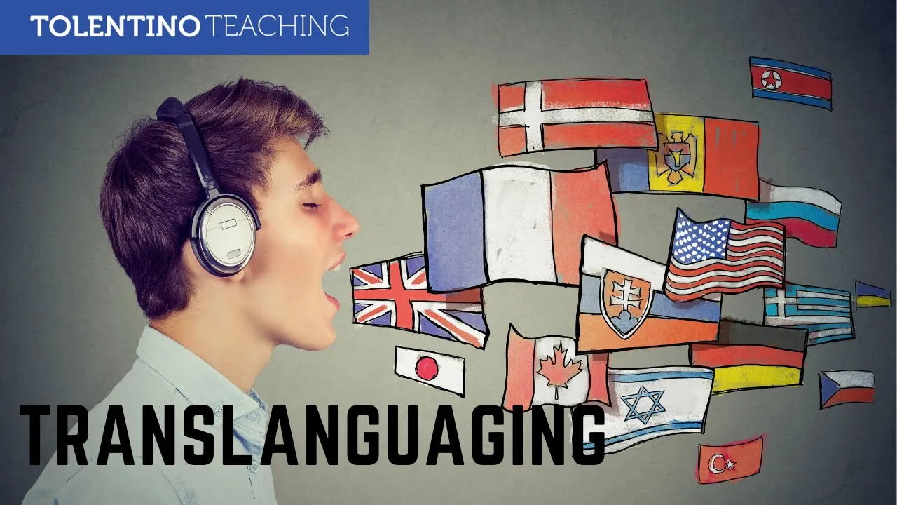 Translanguaging in the Classroom