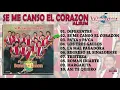 La Arrolladora Banda El Limon, Album: Se Me Canso El Corazon