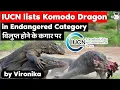 Komodo Dragon added in Endangered Category list by IUCN - UPSC Climate Change Impact on Biodiversity