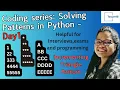 Day1 Coding series Solving Patterns in Python Interviews Jobs programming Target45