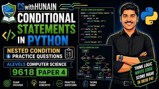 Conditional Statements in Python Nested Conditions Practice A Level Computer Science 9618 Paper 4