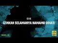 Lagu E.Y.E - Izinkan Selamanya Namamu Dihati (Lirik)