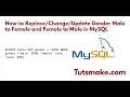 Update Gender Male to Female and Female to Male in MySQL