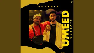 Umeed (feat. Bohemia)