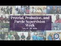 Pretrial Probation and Parole Week 2026