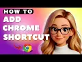 How to Add a Shortcut in Google Chrome 2025 New Tab Method