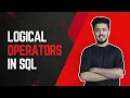 How to Master Logical Operators in SQL A Comprehensive Guide
