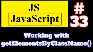 JavaScript Tutorial getElementsByClassName and innerHTML in JavaScript