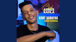 Kont 3Arafha Radi Diriha 