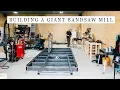Building a Giant Bandsaw Mill