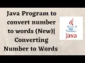 Java Program to convert number to words New Converting Number to Words