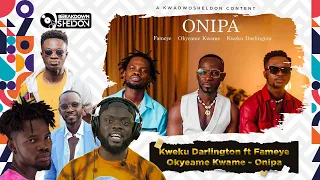 kweku darlington x okyeame kwame x fameye onipa
