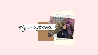 Why I chose to leave ABA Field BCBA