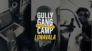 gully gang songwriting camp lonavala 2020